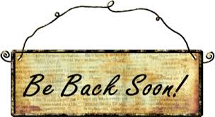 Be Back Soon